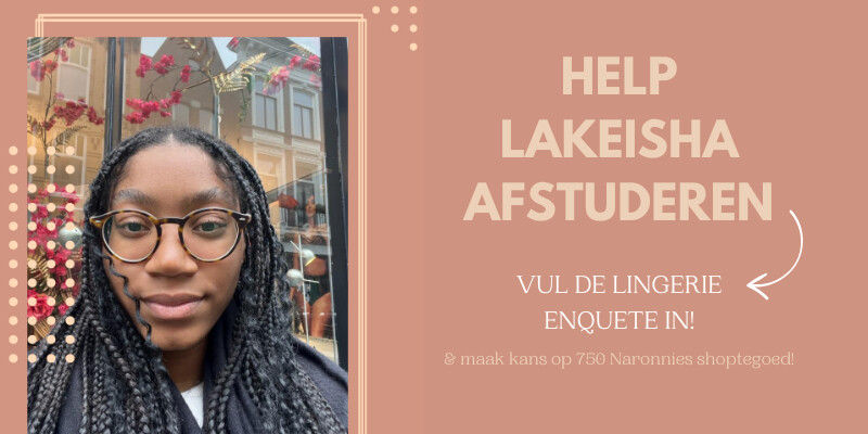 Help Lakeisha afstuderen! Lingerie enquête