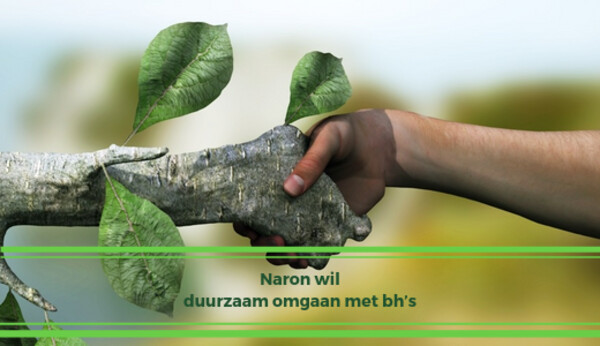 Naron wil duurzaam omgaan met bh's